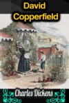 David Copperfield - Charles Dickens