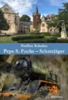 Pepe S. Fuchs - Schatzjäger