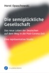 Die semiglückliche Gesellschaft