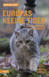 Europas kleine Tiger