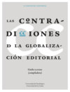 Las contradicciones de la globalización editorial