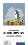 DIE LIEBESMASCHINE