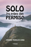 Solo las nubes dan permiso