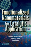 Functionalized Nanomaterials for Catalytic Application