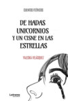 De hadas unicornios y un cisne en las estrellas