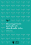 Educación y prevención para la salud sobre cáncer de cuello uterino