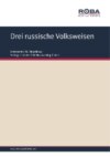 Drei russische Volksweisen