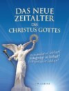 Das Neue Zeitalter des Christus Gottes