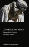 Zweifel an der Kultur