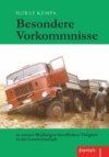 Besondere Vorkommnisse in meiner 50-jährigen beruflichen Tätigkeit in der Landwirtschaft