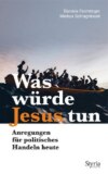 Was würde Jesus tun