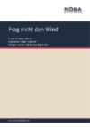 Frag nicht den Wind