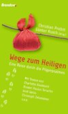 Wege zum Heiligen