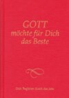 Gott möchte für dich das Beste