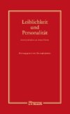 Leiblichkeit und Personalität