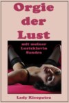 Orgie der Lust mit meiner Lustsklavin Sandra