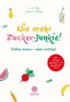 Nie mehr Zucker-Junkie!