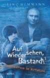 Auf Wiedersehen, Bastard! (Proshchay, ublyudok!) 3 – Showdown in Kroatien