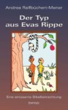 Der Typ aus Evas Rippe