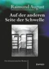 Auf der anderen Seite der Schwelle