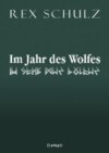 Im Jahr des Wolfes