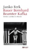 Bauer Bernhard Beamter Kafka