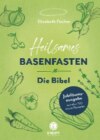 Heilsames Basenfasten – Die Bibel