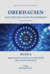 Oberhausen: Eine Stadtgeschichte im Ruhrgebiet Bd. 4