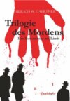 Trilogie des Mordens