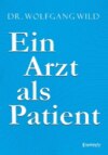 Ein Arzt als Patient