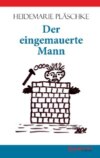 Der eingemauerte Mann