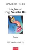 Im Januar trug Natasha Rot