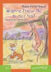 Wahre Freunde in der Not (Tierfreundschaften) - Band VI