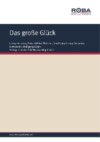 Das große Glück