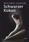 Schwarzer Kokon