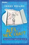 Alfi, der Chaot