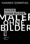 Maler ohne Bilder