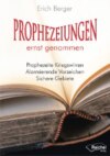 Prophezeiungen ernst genommen