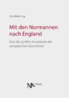 Mit den Normannen nach England