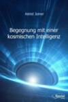 Begegnung mit einer kosmischen Intelligenz