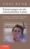 Erinnerungen an ein schicksalhaftes Leben