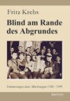 Blind am Rande des Abgrundes