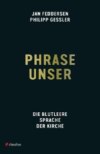 Phrase unser