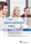 "Die Handwerker-Fibel", Band 1