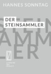 Der Steinsammler