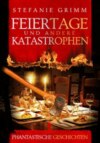 Feiertage und andere Katastrophen