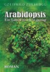 Arabidopsis – ein Leben ist nicht genug