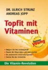 Topfit mit Vitaminen