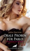 Orale Proben für Pablo | Erotische Geschichte