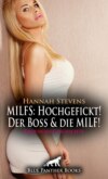 MILFS: Hochgefickt! Der Boss und die MILF! Erotische Geschichte